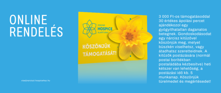 Viselj nárciszt az élet méltó befejezéséért